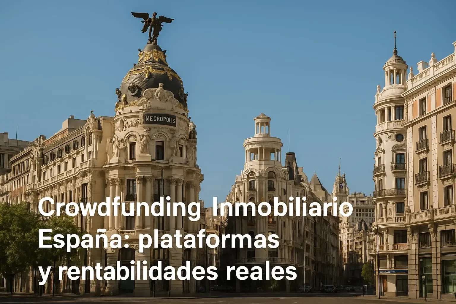 Crowdfunding inmobiliario en España: plataformas y rentabilidades reales